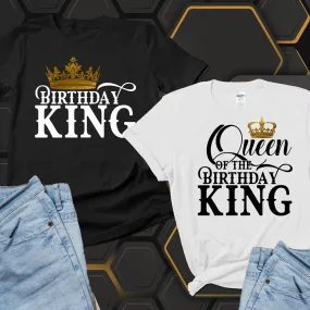 Birthday King T Shirt, Queen of the Birthday King Matching Birthday Couples Shirts