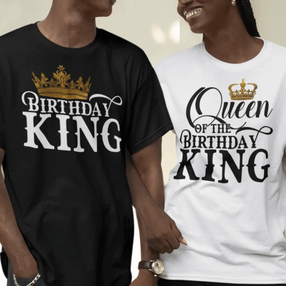 Birthday King T Shirt, Queen of the Birthday King Matching Birthday Couples Shirts