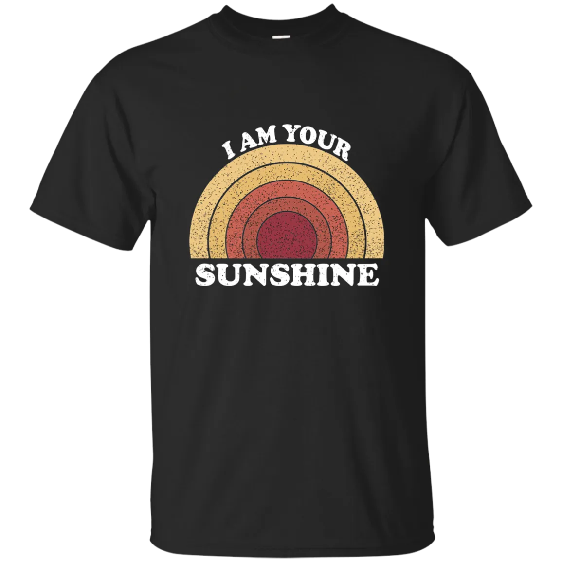 I am your Sunshine Cotton T-Shirt