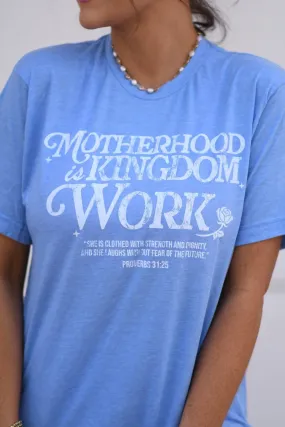 Motherhood is Kingdom Work