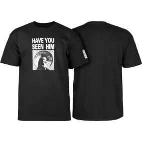 Powell Peralta Shirt Have You Seen Him